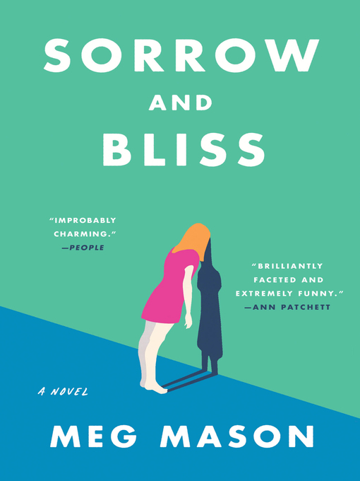 Title details for Sorrow and Bliss by Meg Mason - Available